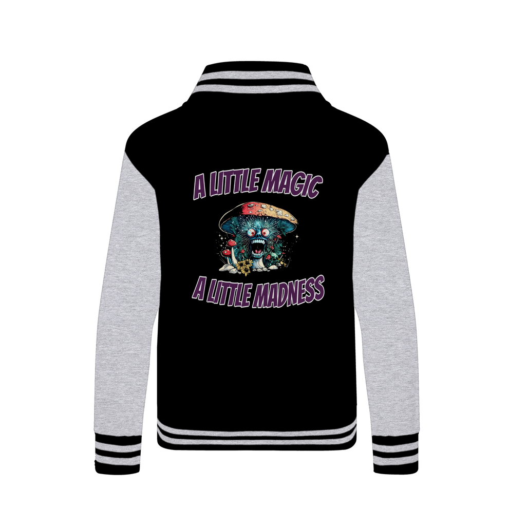A Little Magic A Little Madness Varsity Jacket